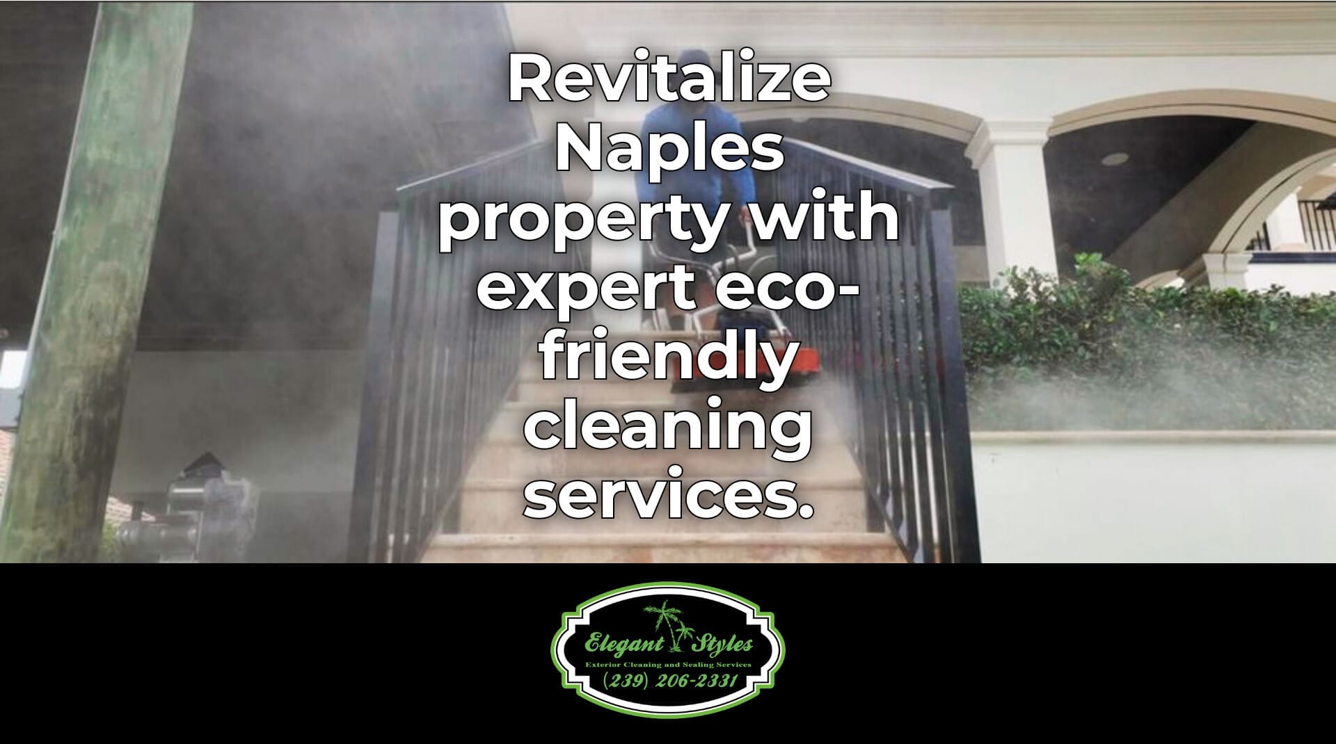 Transform Your Naples Property with Expert Exterior Cleaning